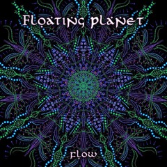 Floating Planet - Flow