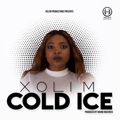 Cold Ice - Xoli M