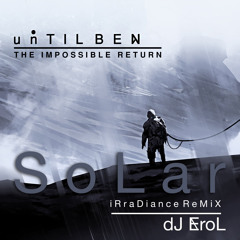 The Impossible Return (DJ Erol Solar Irradiance Remix)