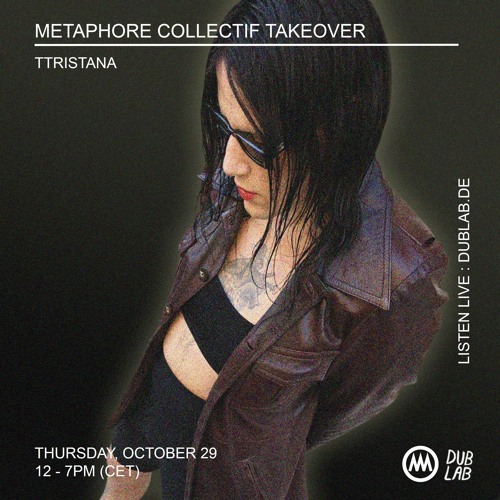dublab - Metaphore Collectif w/ TTristana - 29.10.20
