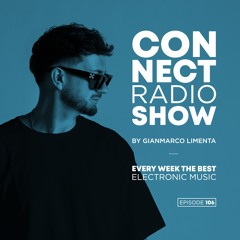 Connect Radio Show EP106 By Gianmarco Limenta