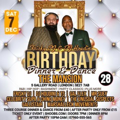 Frisky dj  & Houdini  Birthday party