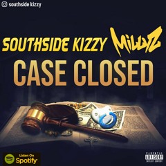 Kizzy - Case Closed Feat Millyz