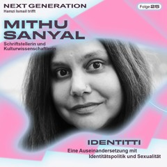 Folge 25 mit Mithu Sanyal