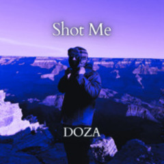 Shot Me