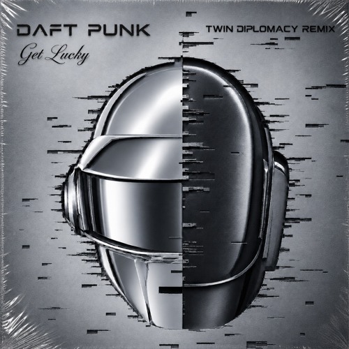 Stream Daft Punk - Get Lucky (Twin Diplomacy Remix) by Twin