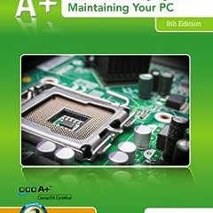 ( 99M ) A+ Guide to Managing & Maintaining Your PC by Jean Andrews ( 95Yg )