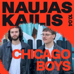 Naujas Kailis 2025:  Chicago Boys
