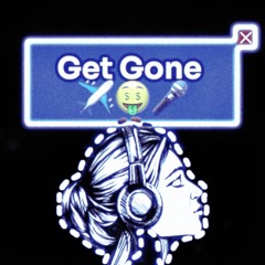 Get Gone - Jaysway.101