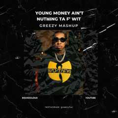 DJ GREEZY - YOUNG MONEY AIN_T NUTHING TA F_ WIT