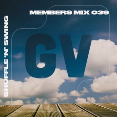 SnS Members Mix 039 - Garage Vybez