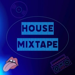 HOUSE MIXTAPE 1