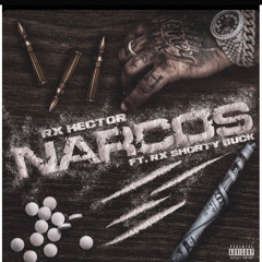 Rx hector x Rx Shortybuck [narcos]