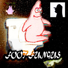 foot fungus (ft. JoseSour, Jam, GamingChar and OddCoffee)