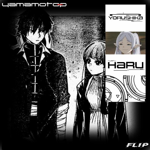 Yorushika - Haru(Yamamoto - P Flip)