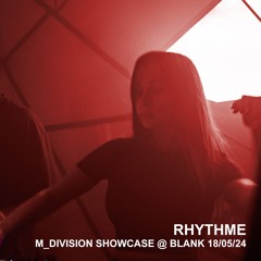 m_division Showcase @ Blank 18/05/24