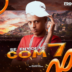 Se Envolve Com 7