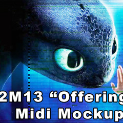 2M13 Offering - How to Train Your Dragon - John Powell - Midi Mockup