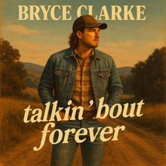 Talking 'Bout Forever