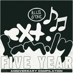 Extended Family: Anniversary Compilation (EF020)