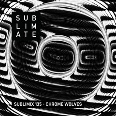 Sublimix #135 - Chrome Wolves