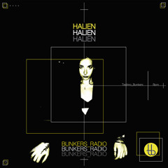 H A L I E N / Bunkers Radio #11