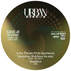 Love Theme From Spartacus (Kenichiro Nishihara Remix)