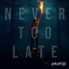 Youth Never Dies & We Are The Empty - Never Too Late