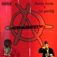 ANARCHY Lil yachty (feat.Bobby boche)