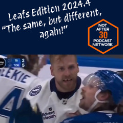 Leafs Edition 2024.4- The same, but different, again