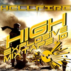 High Explosive Mixtape 10