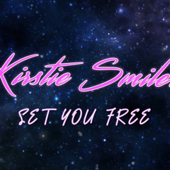 Kirstie Smiler - Set You Free (Sample)