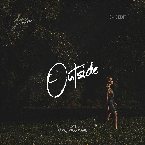 Outside (Sax Edit)