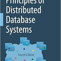 Access EPUB 📤 Principles of Distributed Database Systems by M. Tamer Özsu,Patrick Va