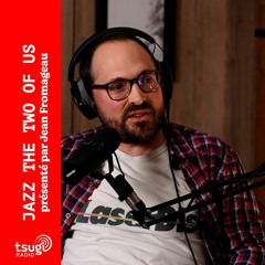 Jazz the Two of Us avec Josselin Bordat