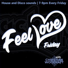 Feel Love Friday with Christian Woodyatt | 31st March 2023