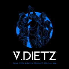 ENSEMBLE X COSA TECH NOSTRA PODCAST SPECIAL 002: V. Dietz