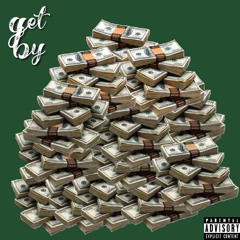 Get By (feat. Young Saddi)