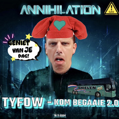 TYFOW | KOM BEGAAIE 2.0 ANNAHILATION WARM-UP MIX