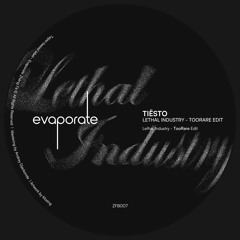 Tiësto - Lethal Industry (TooRare Edit) [ZFB007] | FREE DOWNLOAD