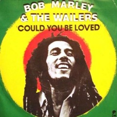 Bob Marley - Could You Be Loved