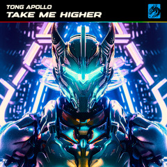 TONG APOLLO - Take Me Higher