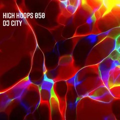 High Hoops 050 - DJ City