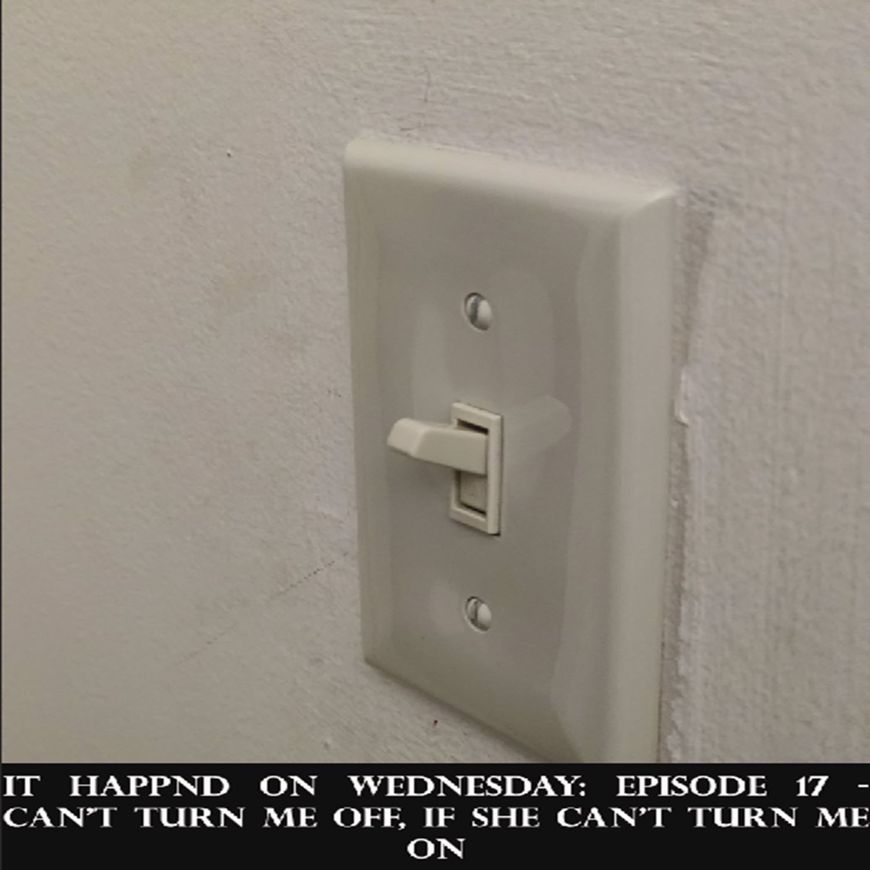 It Happnd on Wednesday