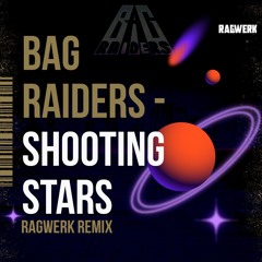 Feat. Bag Raiders - Shooting Stars