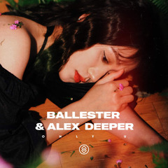 Ballester, Alex Deeper ft. Mètt - Only U