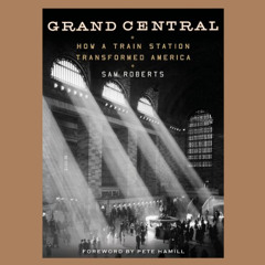 [READ] EBOOK 📝 Grand Central: How a Train Station Transformed America by  Sam Robert