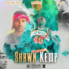 Shawn Kemp Feat. Rocky x DAPDIDIT(Official Audio)