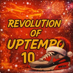 REVOLUTION OF UPTEMPO 10 | BOUNCY UPTEMPO