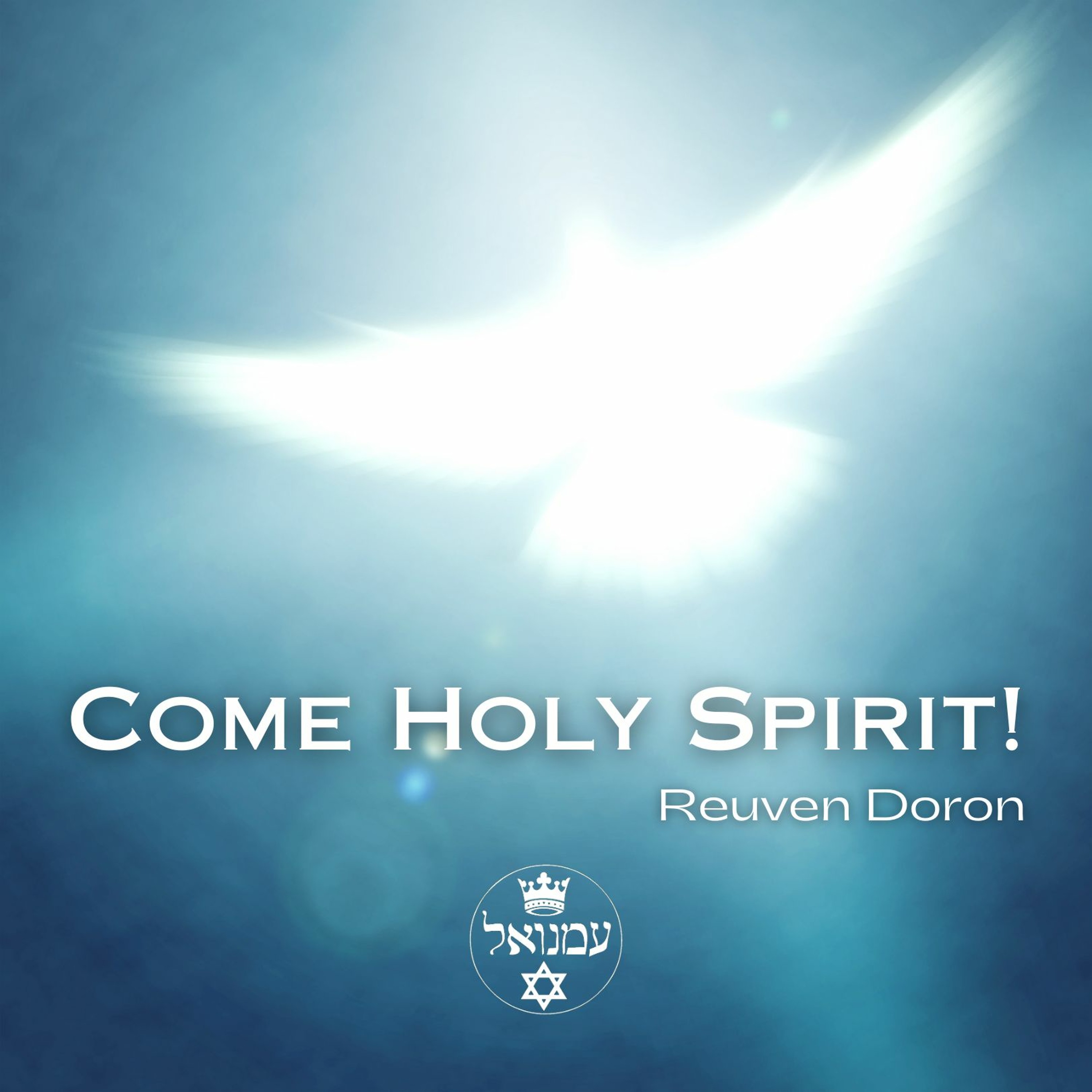 Come Holy Spirit! | Reuven Doron episode artwork